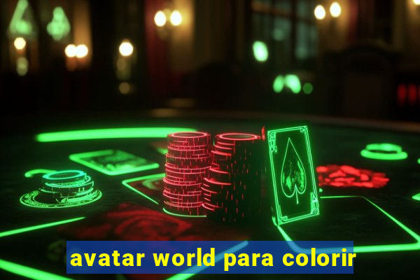 avatar world para colorir